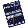 Jamie Ferguson - Old Skool Sessions Vol.2
